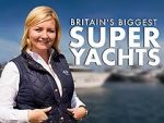 Watch Britain\'s Biggest Superyachts: Chasing Perfection Alluc