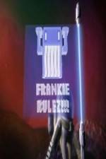 Watch Frankie Rulez Alluc
