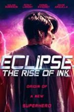Watch Eclipse: The Rise of Ink Alluc