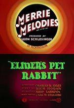 Watch Elmer\'s Pet Rabbit (Short 1941) Alluc