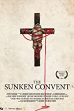 Watch The Sunken Convent Alluc