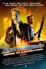 Watch The Action Hero's Guide to Saving Lives Alluc