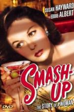 Watch Smash-Up The Story of a Woman Alluc
