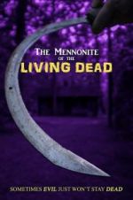 Watch The Mennonite of the Living Dead Alluc