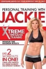 Watch Personal Training With Jackie: Xtreme Timesaver Training Alluc