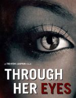 Watch Through Her Eyes (Short 2020) Alluc
