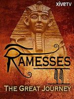 Ramesses II: The Great Journey alluc