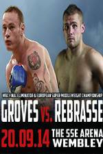 Watch George Groves vs Christopher Rebrasse Alluc