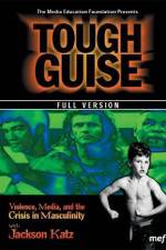 Watch Tough Guise Violence Media & the Crisis in Masculinity Alluc