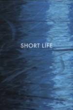 Watch Short Life Alluc