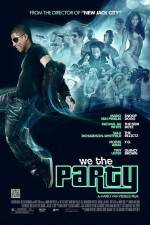 Watch We the Party Alluc