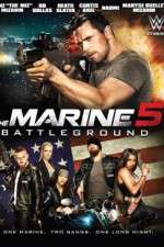 Watch The Marine 5: Battleground Alluc