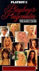 Watch Playboy Playmates: The Early Years Alluc