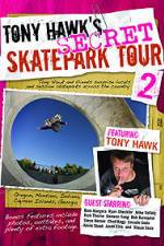 Watch Tony Hawks Secret Skatepark Tour 2 Alluc
