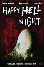 Watch Happy Hell Night Alluc