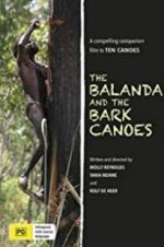 Watch The Balanda and the Bark Canoes Alluc
