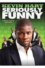 Watch Kevin Hart: Seriously Funny Alluc