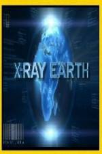 Watch National Geographic X-Ray Earth Alluc