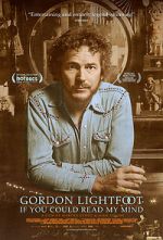 Watch Gordon Lightfoot: If You Could Read My Mind Alluc