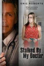 Watch Stalked by My Doctor Alluc