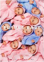 Watch Future Baby Alluc