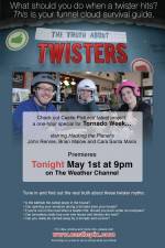 Watch The Truth About Twisters Alluc