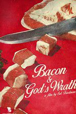 Watch Bacon & Gods Wrath Alluc