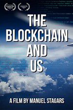 Watch The Blockchain and Us Alluc