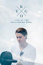 Watch Kygo: Live at the Hollywood Bowl Alluc