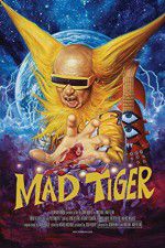 Watch Mad Tiger Alluc