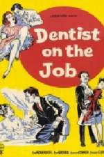 Watch Dentist on the Job Alluc