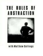 Watch The Rules of Abstraction with Matthew Collings Alluc