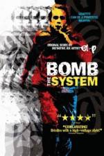 Watch Bomb the System Alluc