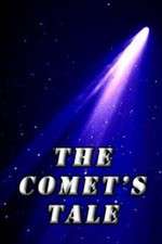 Watch The Comet's Tale Alluc