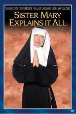 Watch Sister Mary Explains It All Alluc