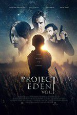 Watch Project Eden Vol I Alluc
