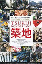 Watch Tsukiji Wonderland Alluc