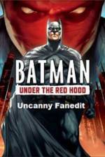 Watch Under The Red Hood Uncanny Fanedit Alluc