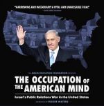 Watch The Occupation of the American Mind Alluc