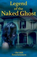 Watch Legend of the Naked Ghost Alluc
