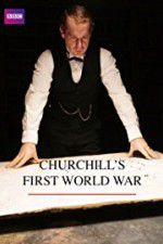 Watch Churchill\'s First World War Alluc