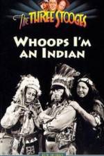 Watch Whoops I'm an Indian Alluc