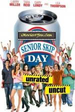 Watch Senior Skip Day Alluc