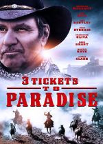 Watch 3 Tickets to Paradise Online Alluc