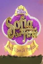 Watch Sofia the First Once Upon a Princess Alluc
