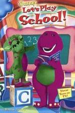 Watch Barney: Let's Play School! Alluc