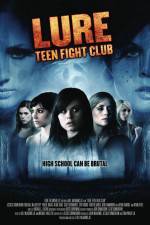Watch Lure Teen Fight Club Alluc