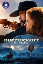 Watch Birthright Outlaw Online Alluc
