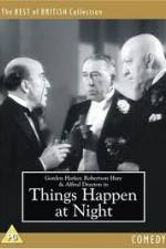 Watch Things Happen at Night Alluc