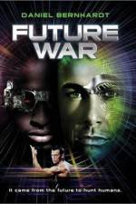 Watch Future War Alluc